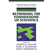 Rethinking the Foundations of Statistics