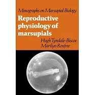 Reproductive Physiology of Marsupials