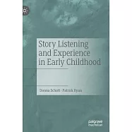 Story Listening and Experience in Early Childhood