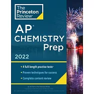 Princeton Review AP Chemistry Prep, 2022: 4 Practice Tests + Complete Content Review + Strategies & Techniques
