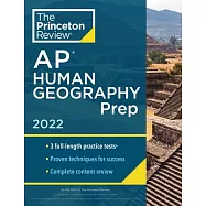 Princeton Review AP Human Geography Prep, 2022: Practice Tests + Complete Content Review + Strategies & Techniques