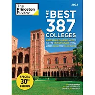 The Best 387 Colleges, 2022: In-Depth Profiles & Ranking Lists to Help Find the Right College for You