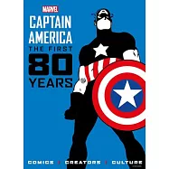 Marvel Comics: Captain America: The First 80 Years