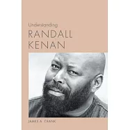 Understanding Randall Kenan