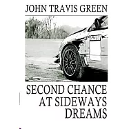 Second Chance at Sideways Dreams