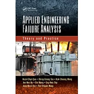 Applied Engineering Failure Analysis: Theory and Practice