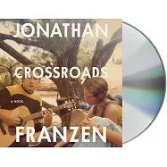 Crossroads: A Novel: A Key to All Mythologies, Volume 1