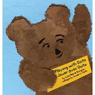 Playing with Osito - Jouer avec Osito: bilingual English and French - bilingue en Anglais et Français