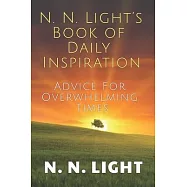 N. N. Light’’s Book of Daily Inspiration
