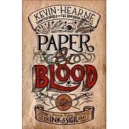 Paper & Blood: Book Two of the Ink & Sigil Series