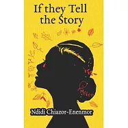If they Tell the Story