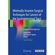Minimally Invasive Surgical Techniques for Cancers of the Gastrointestinal Tract: A Step-By-Step Approach