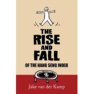 The Rise and Fall of the Hang Seng Index