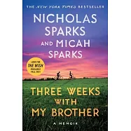 Three Weeks with My Brother