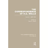 The Correspondence of H.G. Wells: Volume 1 1880-1903