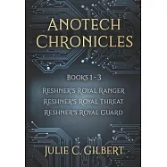 Anotech Chronicles Books 1-3