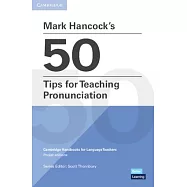 Mark Hancock’’s 50 Tips for Teaching Pronunciation