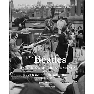 The Beatles Recording Reference Manual: Volume 5: Let It Be through Abbey Road (1969 - 1970)