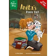Disney Before the Story: Anita&rsquo;&rsquo;s Puppy Tale
