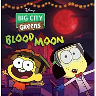 Big City Greens: Blood Moon
