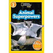 National Geographic Readers: Animal Superpowers (L2)