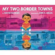 My Two Border Towns