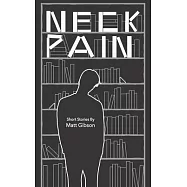Neck Pain: Short Stories