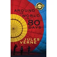 Around the World in 80 Days (Deluxe Library Binding)