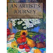 An Artist’’s Journey, Volume 2: Under a Wandering Star