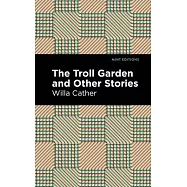 The Troll Garden and Other Stories