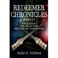 Redeemer Chronicles Books 1-3