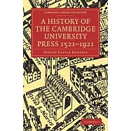 A History of the Cambridge University Press 1521-1921