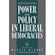 Power and Policy in Liberal Democracies