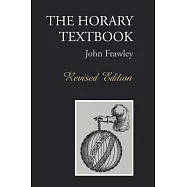 The Horary Textbook - Revised Edition
