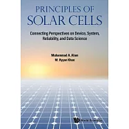 Principles of Solar Cells: Connecting Perspectives on Device, System, Reliability, and Data Science