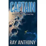 Captain: Book Three of the The Unknowable Enemy Trilogy