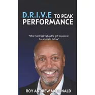 D.R.I.V.E To Peak Performance