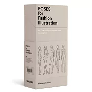 Poses for Fashion Illustration (Card Box): 100 essential figure template cards for designers