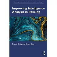 Improving Intelligence Analysis in Policing