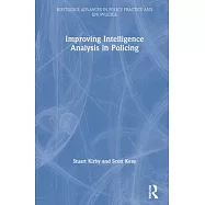 Improving Intelligence Analysis in Policing