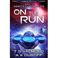 On the Run (Verity Chronicles Book 3)