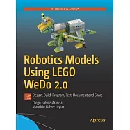 Robotics Models Using Lego Wedo 2.0: Design, Build, Program, Test, and Share