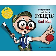 Matty McFun and the Magic Red Ball: A Fun, Lovable Clown Tale for All Ages