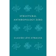Structural Anthropology Zero