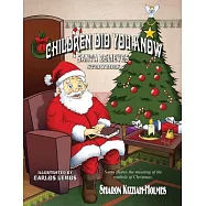 Children Did You Know: Santa Believes (Storybook)