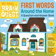 My First Brain Quest First Words: Home and Family: 100+ Words to Get Babies Ready to Read