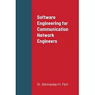 Software Engineering for Communication Network Engineers