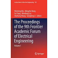 The Proceedings of the 9th Frontier Academic Forum of Electrical Engineering: Volume I