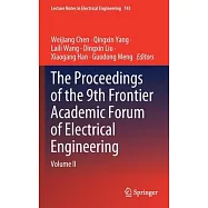 The Proceedings of the 9th Frontier Academic Forum of Electrical Engineering: Volume II