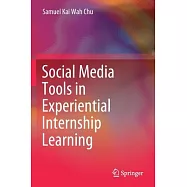 Social Media Tools in Experiential Internship Learning